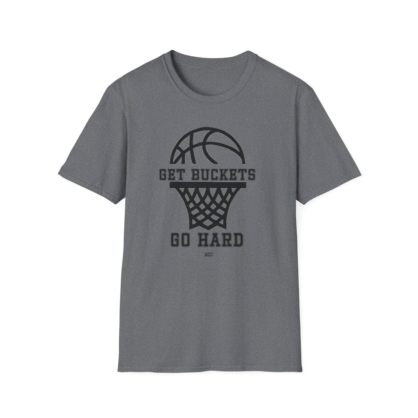 GET BUCKETS GO HARD blk ltr Unisex Basketball T-Shirt