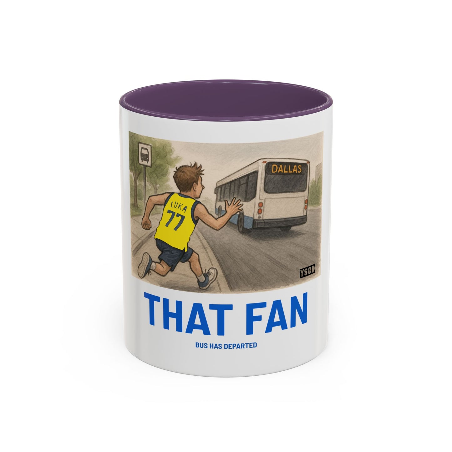 THAT FAN Humorous Coffee Mug for Sports Fans