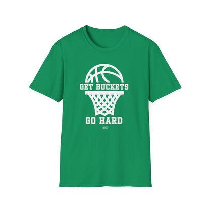 GET BUCKETS GO HARD blk ltr  Unisex Basketball T-Shirt