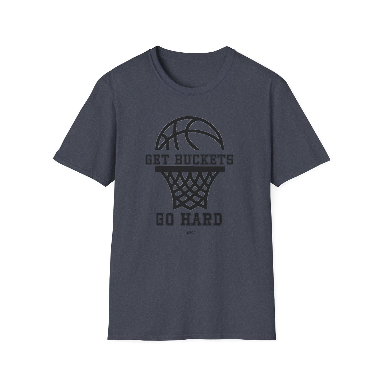 GET BUCKETS GO HARD blk ltr  Unisex Basketball T-Shirt