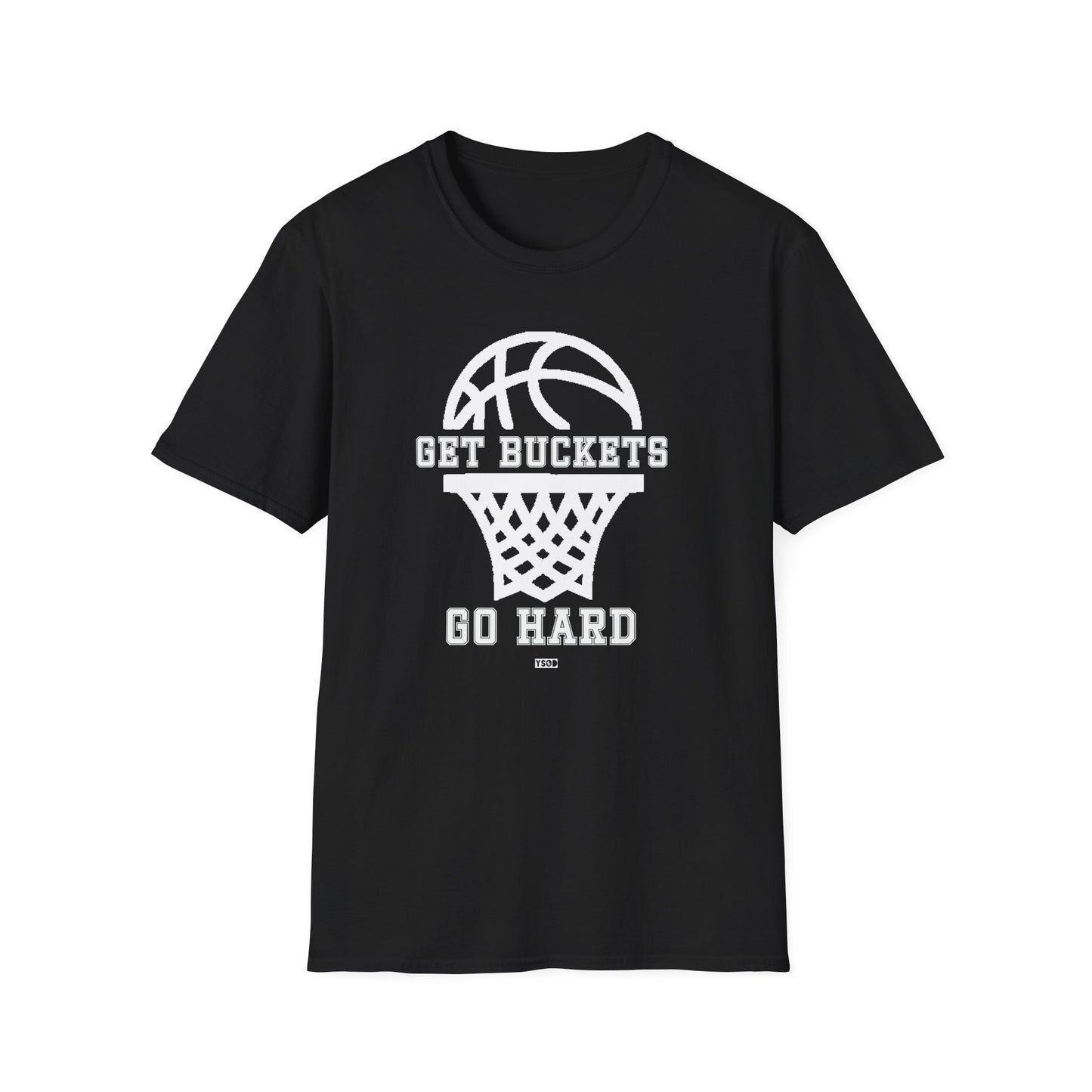 GET BUCKETS GO HARD blk ltr  Unisex Basketball T-Shirt