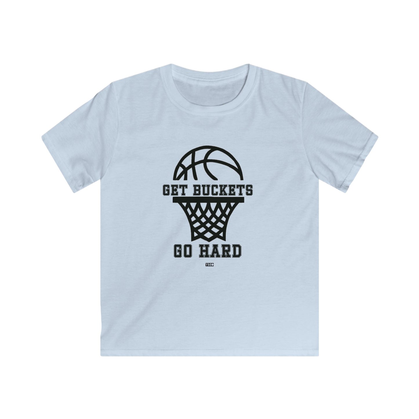 GET BUCKETS GO HARD Kids Basketball Tee