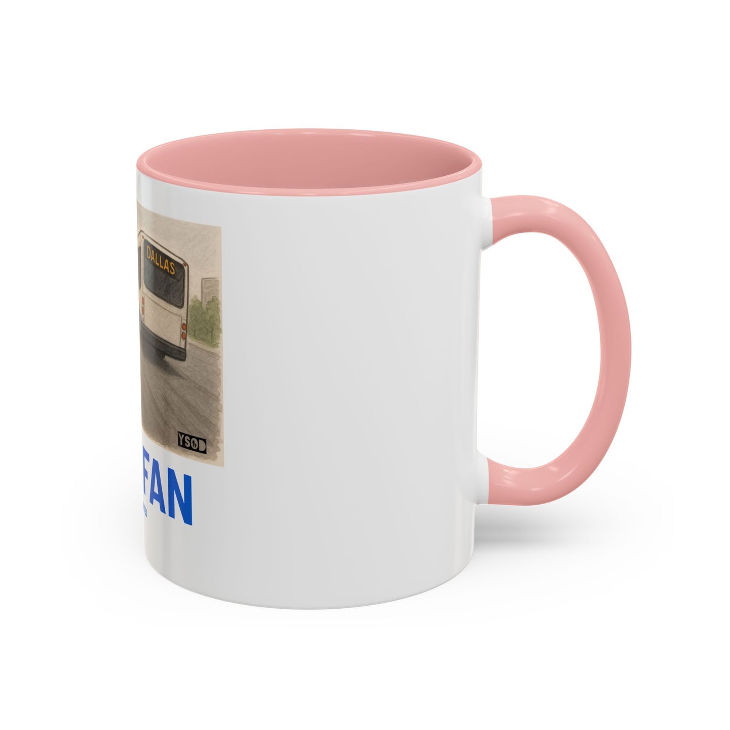 THAT FAN  Humorous Coffee Mug for Sports Fans