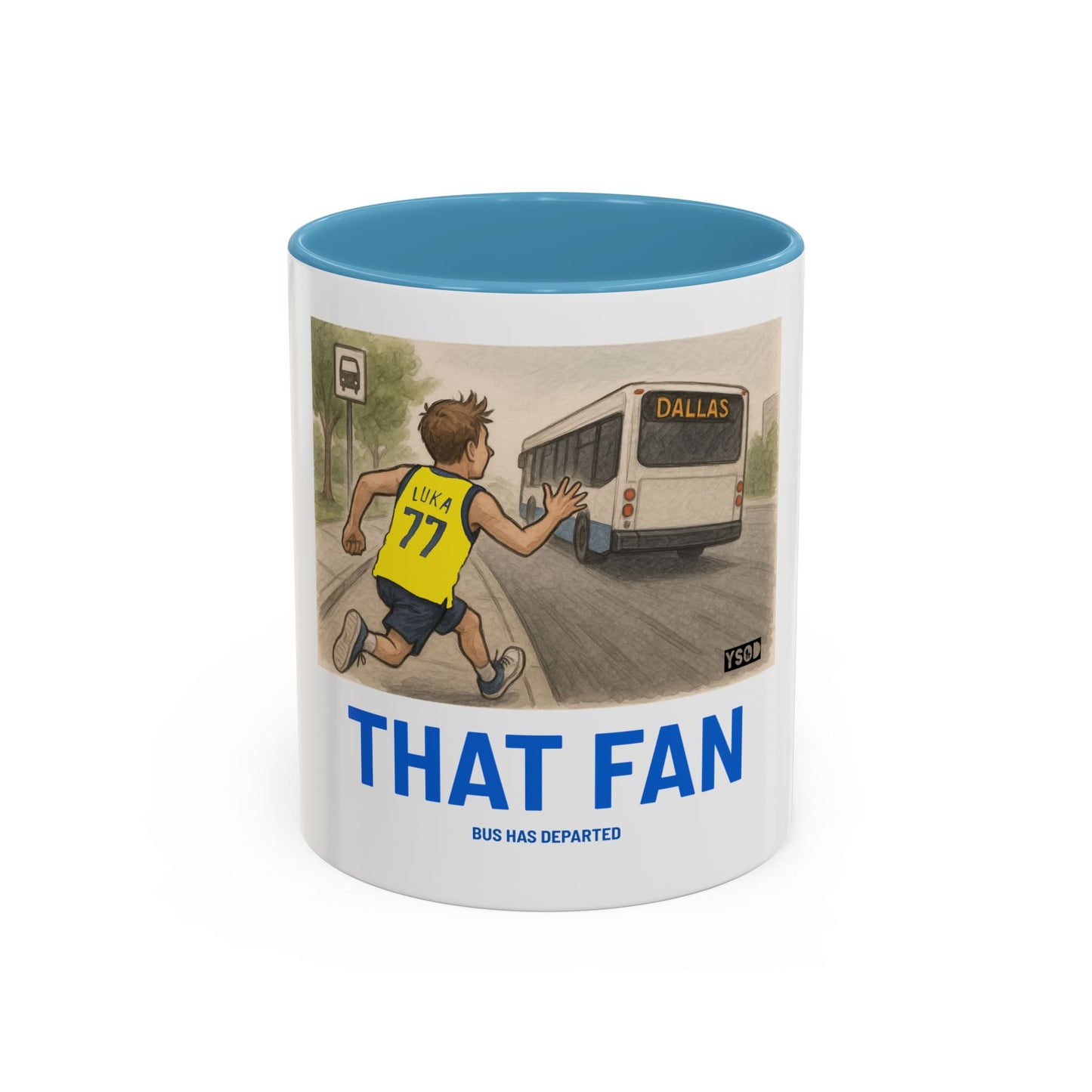 THAT FAN  Humorous Coffee Mug for Sports Fans