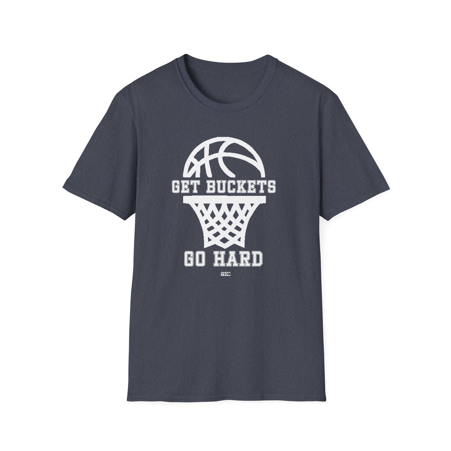 GET BUCKETS GO HARD blk ltr  Unisex Basketball T-Shirt