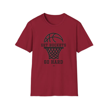 GET BUCKETS GO HARD blk ltr  Unisex Basketball T-Shirt