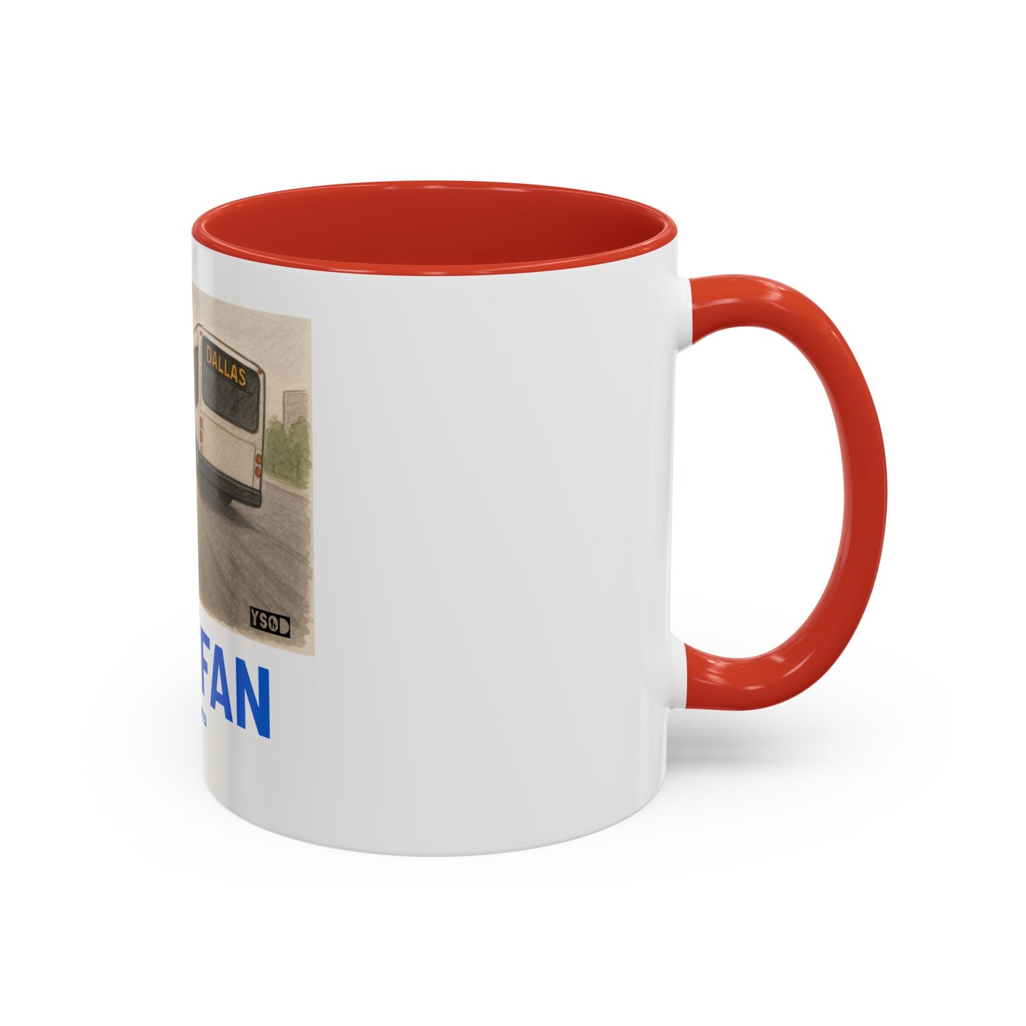 THAT FAN  Humorous Coffee Mug for Sports Fans