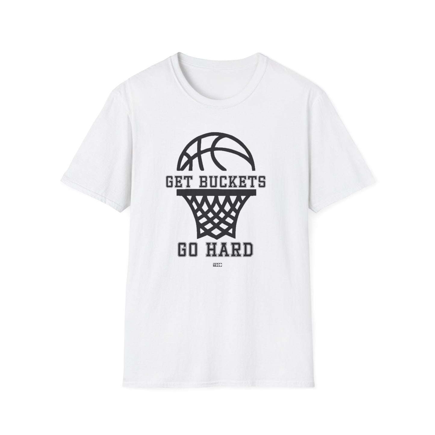 GET BUCKETS GO HARD blk ltr  Unisex Basketball T-Shirt
