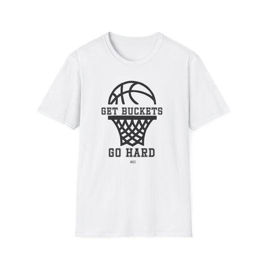 GET BUCKETS GO HARD blk ltr  Unisex Basketball T-Shirt
