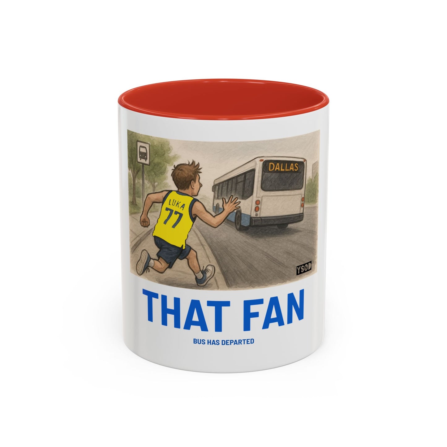 THAT FAN  Humorous Coffee Mug for Sports Fans