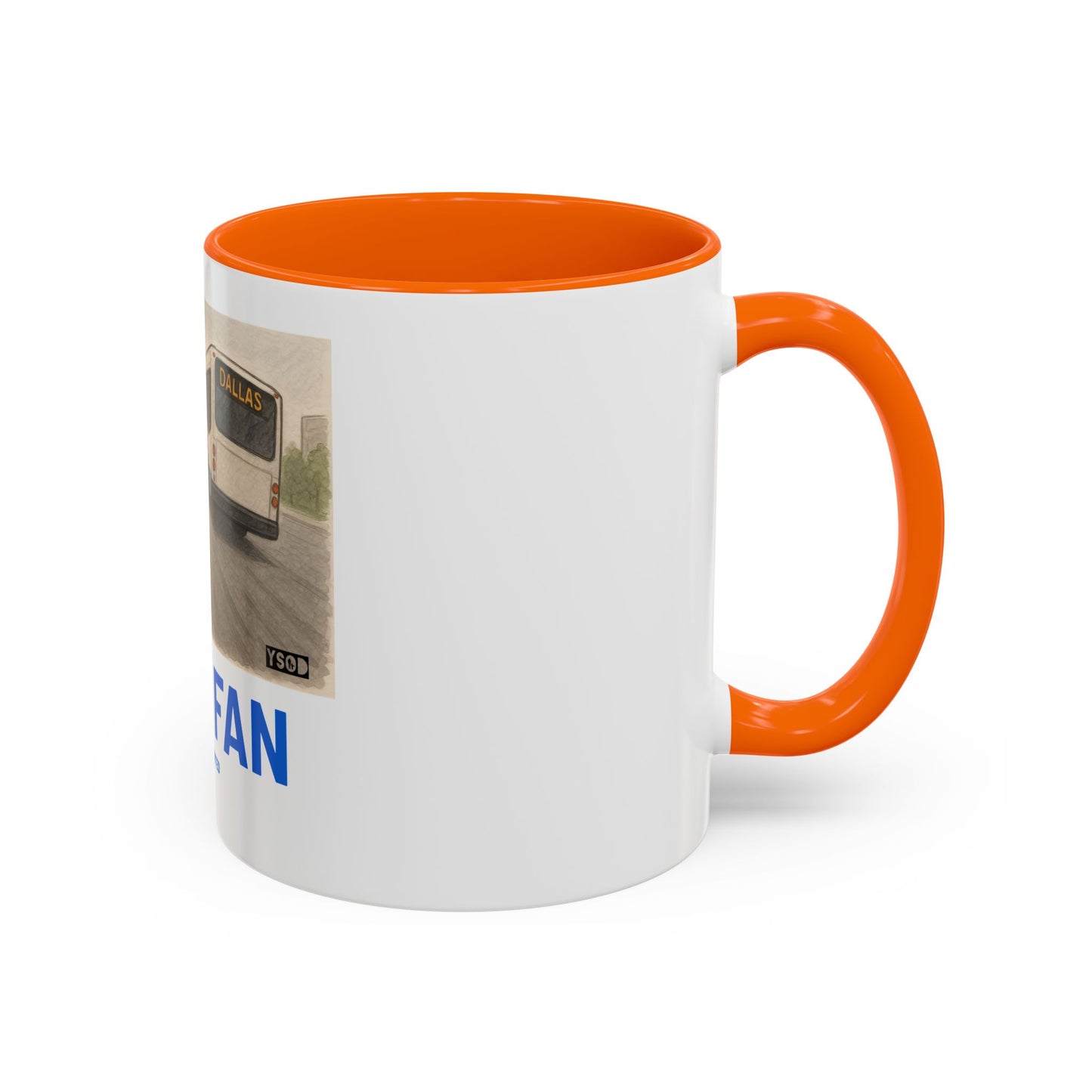 THAT FAN  Humorous Coffee Mug for Sports Fans